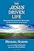 The Jesus Driven Life: Reco...