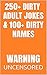 250+ DIRTY ADULT JOKES & 100+ DIRTY NAMES: WARNING