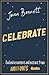 Celebrate (Night Owlet 2) by Jenn Bennett