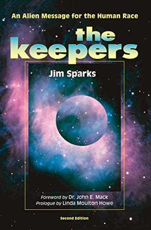 The Keepers: An Alien Message for the Human Race (Kindle Edition)