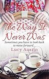 The Way It Never Was