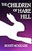 The Children of Hare Hill
