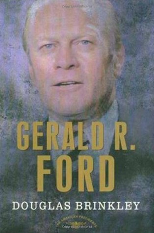 Gerald R. Ford (The American Presidents, #38)
