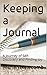 Keeping a Journal by Marian Newcomb