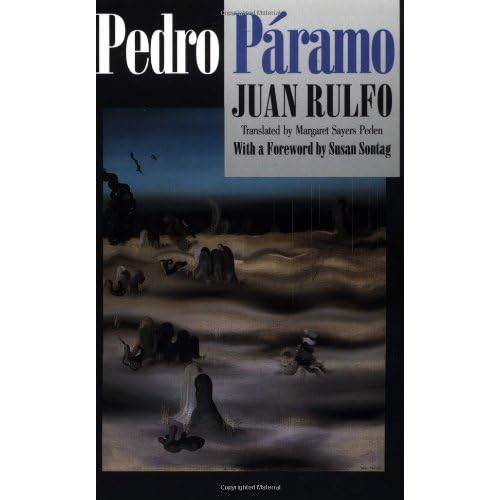 Pedro Páramo by Juan Rulfo — Reviews, Discussion, Bookclubs, Lists