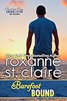 Barefoot Bound by Roxanne St. Claire