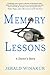 Memory Lessons: A Doctor's ...