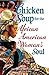 Chicken Soup for the African American Woman's Soul by Sophfronia  Scott