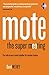 Mote : Where meetings mean success!: The Super Meeting