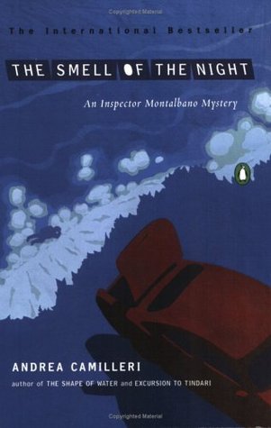 The Smell of the Night (Inspector Montalbano, #6)