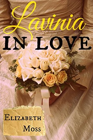 Lavinia In Love (Kindle Edition)