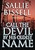 Call the Devil by His Oldest Name (Mary Crow, #3)