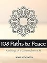 108 Paths to Peac...