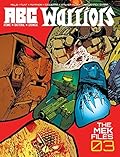 ABC Warriors - The Mek Files Vol.03