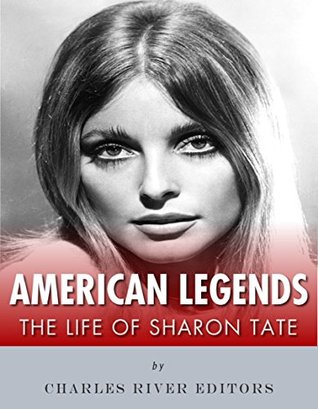 American Legends: The Life of Sharon Tate (Kindle Edition)