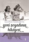 Yeni Soyadının Hikâyesi by Elena Ferrante