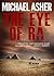 The Eye of Ra by Michael Asher