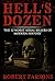 Hell's Dozen: The 12 Worst Serial Killers of Modern History