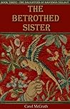 The Betrothed Sister