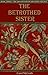 The Betrothed Sister by Carol McGrath