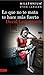 Lo que no te mata te hace más fuerte by David Lagercrantz Lo que no te mata te hace más fuerte by David Lagercrantz