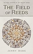 The Field of Reeds