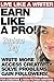 WRITING: Live Like a Writer, Earn Like a Pro! Write More, Access Creativity, Solve Problems & Gain Followers! For fiction & non-fiction writers to market & publish better stories new free world books