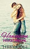 Hawaiian Heartbreak by Libby Cole