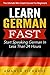 German: Learn German FAST! ...