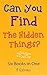 Can you Find the Hidden Things?: Six Books in One! (Questions to Ask)