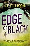 Edge of Black by J.T. Ellison