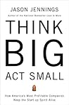 Think Big, Act Sm...
