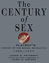 The Century of Sex: Playboy's History of the Sexual Revolution, 1900-1999