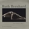 Ruth Bernhard:The Eternal Body: A Collection of Fifty Nudes
