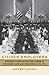 Citizen Employers: Business Communities and Labor in Cincinnati and San Francisco, 1870–1916