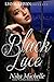 Black Lace: Book 4 of the B...