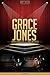 Grace Jones Unauthorized & ...