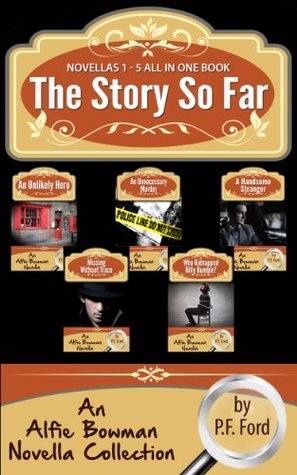 Alfie Bowman Novella Omnibus (Alfie Bowman Novellas)