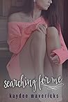 Searching for Me Searching for Me
