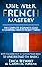 French: One Week French Mas...