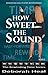 How Sweet the Sound (Rewind...