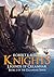 Knights: Legends of Ollanhar (Ollanhar, #2)