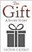 The Gift - A Short Story