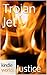 Trojan Jet by Justice