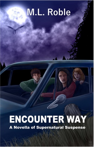 Encounter Way: A Novella of Supernatural Suspense