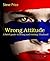 Wrong Attitude by Steve Price