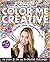 Color Me Creative: Unlock Y...