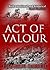 Act of Valour by Elizabeth Darrell