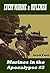 Every Marine a Rifleman (Marines in the Apocalypse, #2)