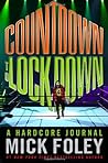 Countdown to Lockdown: A Hardcore Journal